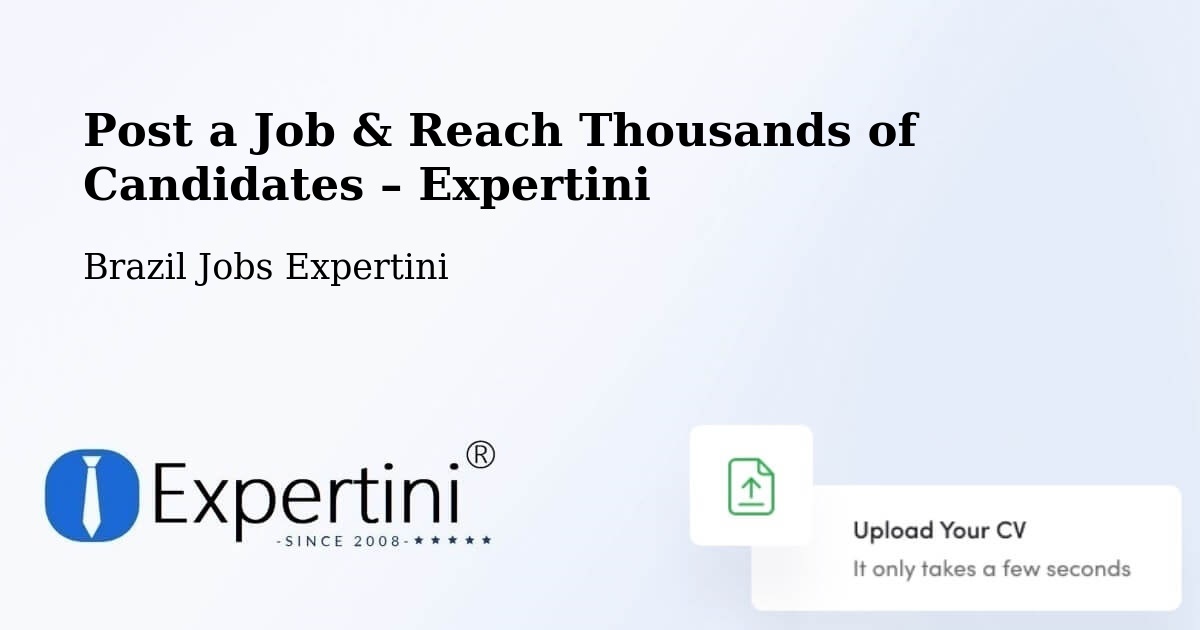 Post a Job in Perdões – Hire the Right Talent - Perdões, Brazil Jobs Expertini
