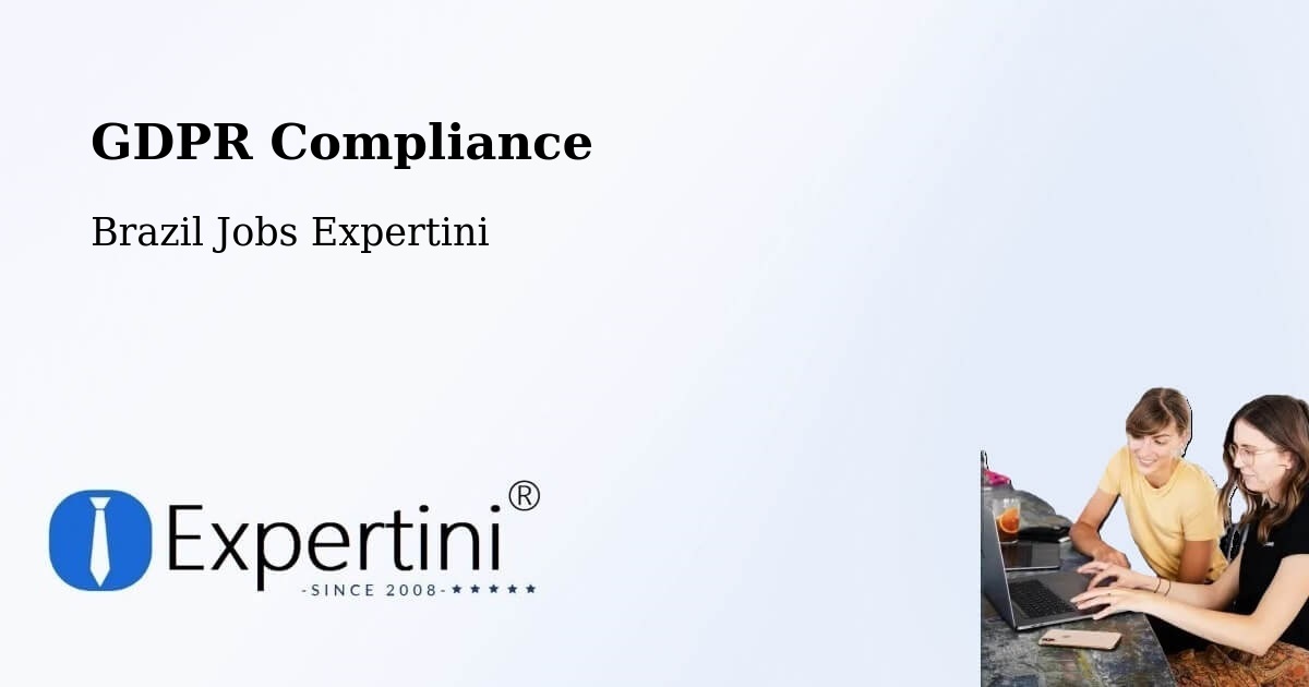 EU GDPR Compliance Statement – Perdões - Brazil Jobs Expertini
